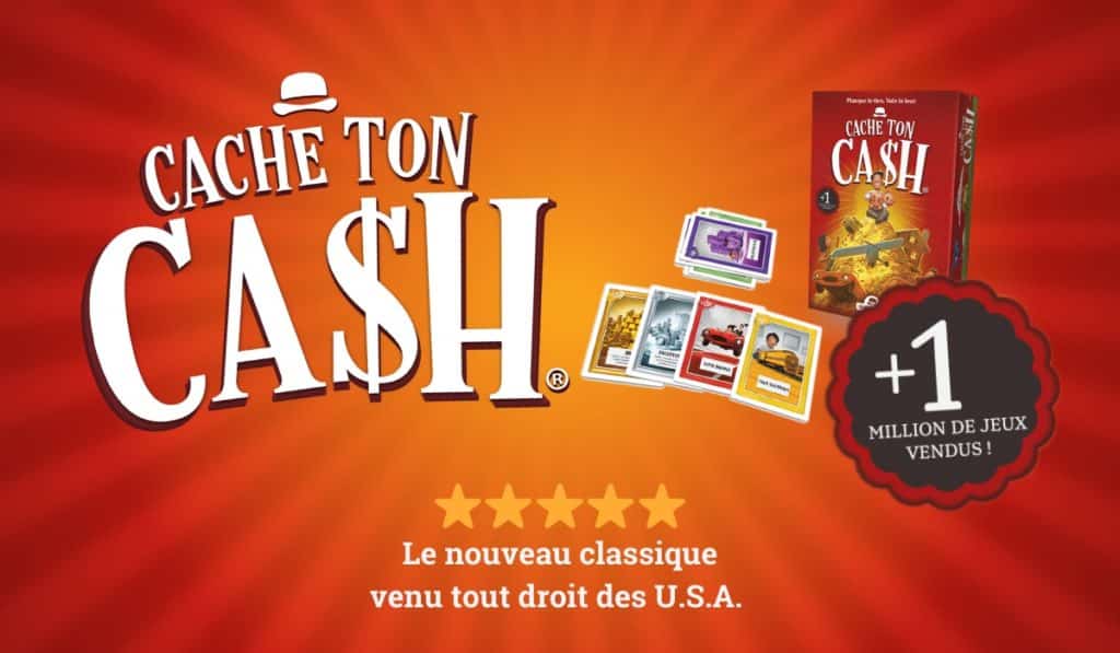 Cache ton Ca$h : le jeu de cartes qui cartonne aux US débarque en France