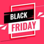 Black Friday 2024 : nos conseils pour bien se préparer 