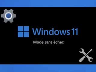 mode sans echec windows 11