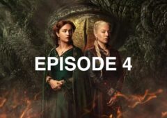 House of the Dragon saison 2 episode 4