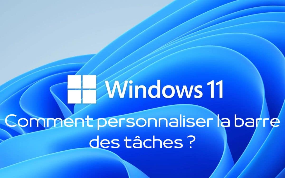 windows 11 barre des tâches personnaliser