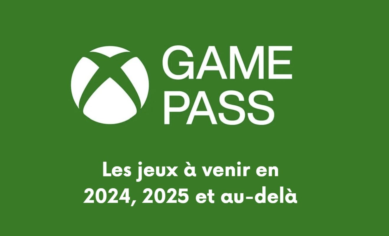 Xbox Game Pass Voici la liste des jeux qui vous attendent en 2024