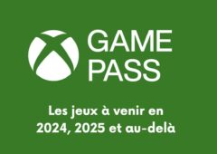 xbox game pass jeux 2024 2025 2026