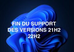 Windows 11 met fin aux versions 21H2 et 22H2