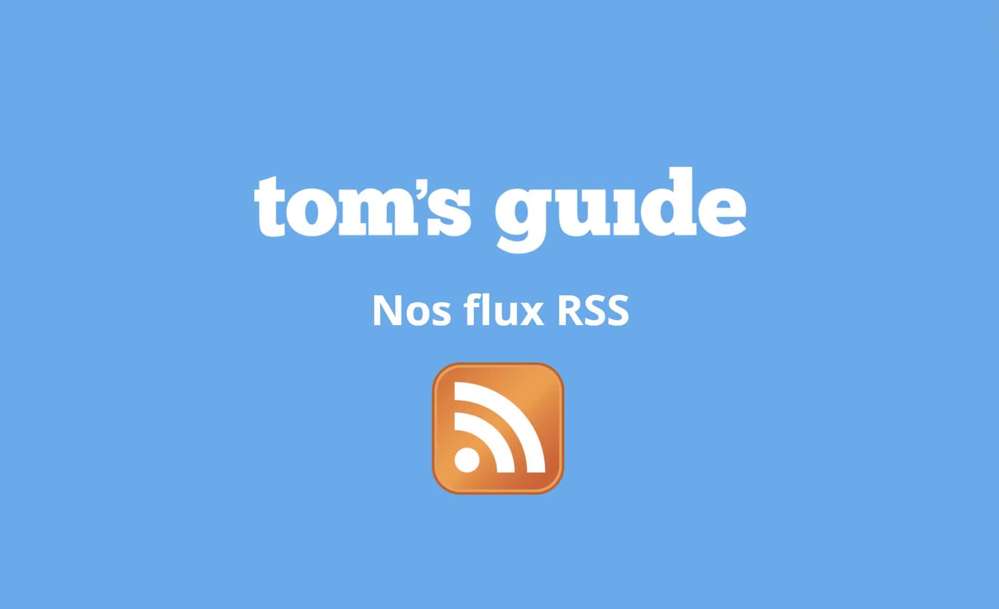 Flux RSS Tom's Guide